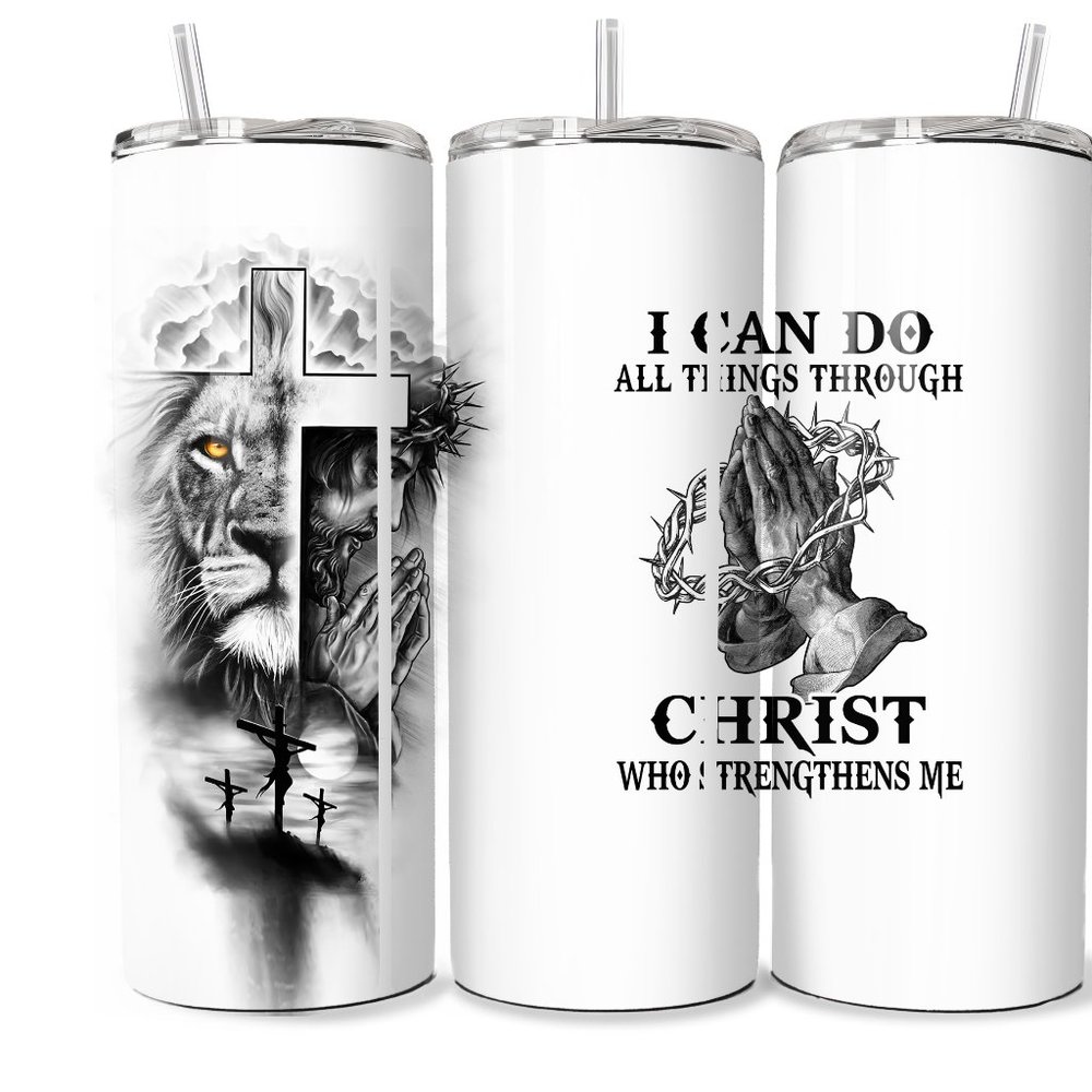 Christian 20oz Tumbler I Can Do All Things Through Christ Who Stren Me